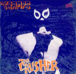 The Cramps : The Crusher